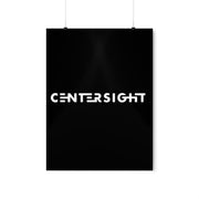 Centersight Premium Matte Poster
